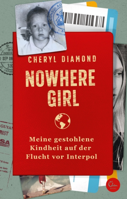 Nowhere Girl : Meine gestohlene Kindheit auf der Flucht vor Interpol, EPUB eBook