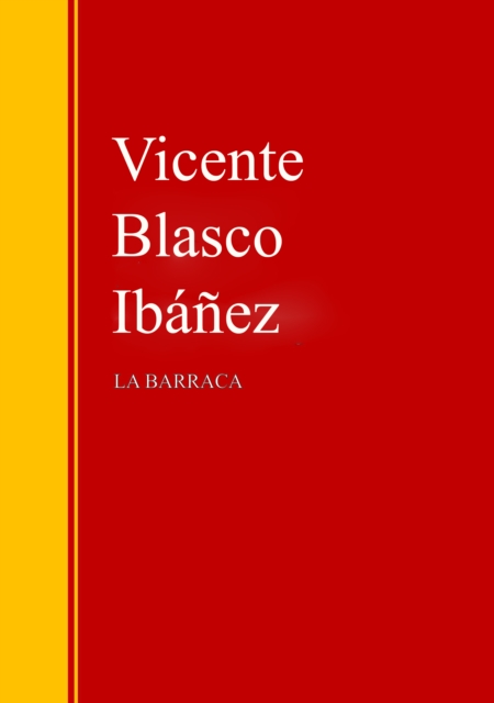 La Barraca : Biblioteca de Grandes Escritores, EPUB eBook