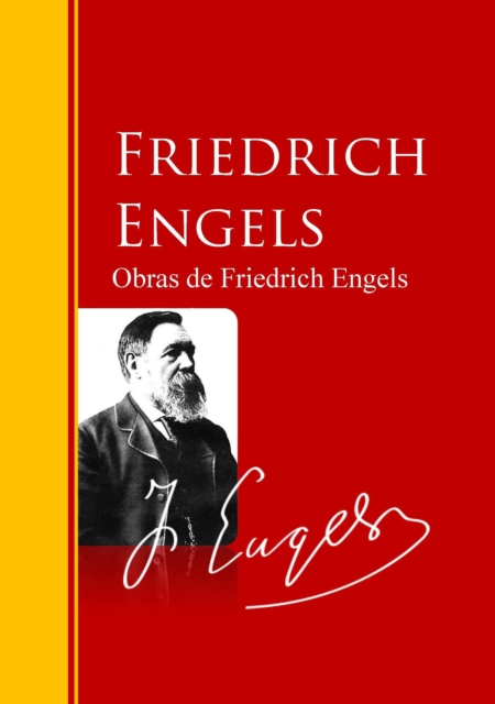 Obras de Friedrich Engels : Biblioteca de Grandes Escritores, EPUB eBook