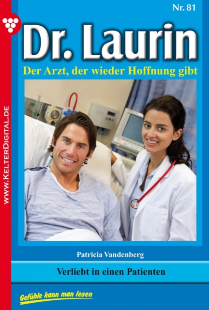 Dr. Laurin 81 - Arztroman : Verliebt in einen Patienten, EPUB eBook