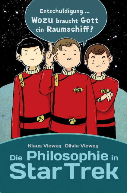 Die Philosophie in Star Trek, EPUB eBook