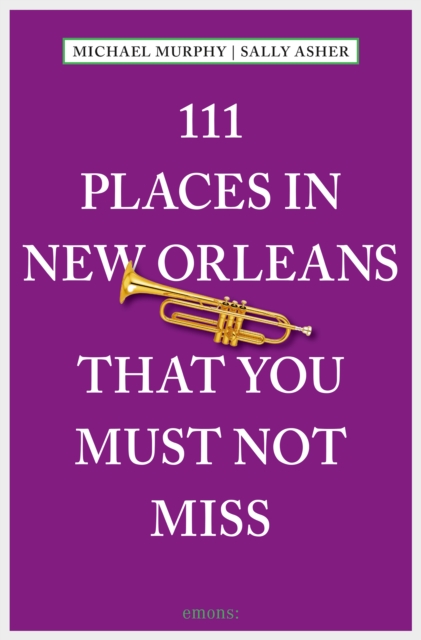 111 Places in New Orleans that you must not miss, EPUB eBook