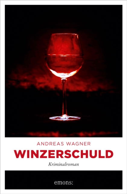 Winzerschuld : Kriminalroman, EPUB eBook
