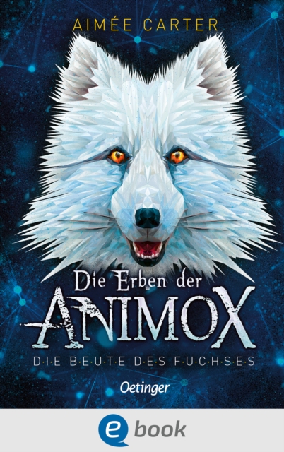 Die Erben der Animox 1. Die Beute des Fuchses, EPUB eBook