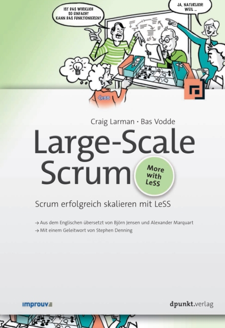 Large-Scale Scrum : Scrum erfolgreich skalieren mit LeSS, PDF eBook