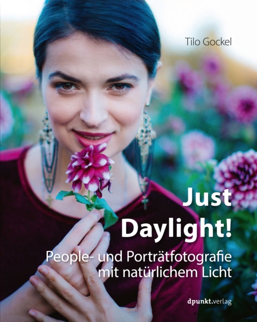 Just Daylight! : People- und Portratfotografie mit naturlichem Licht, PDF eBook