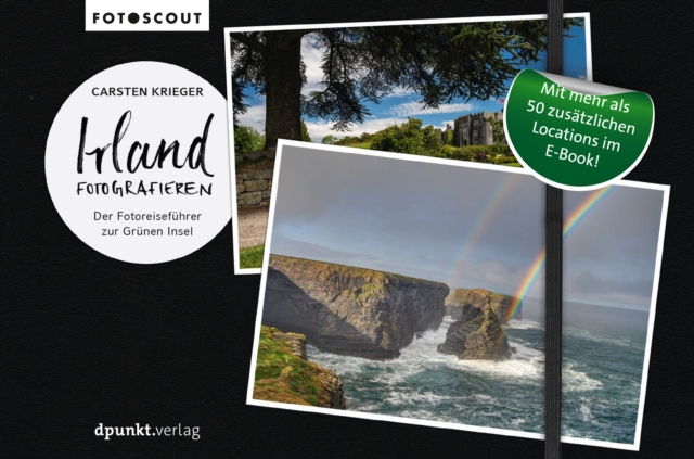 Irland fotografieren : Der Fotoreisefuhrer zur Grunen Insel, EPUB eBook