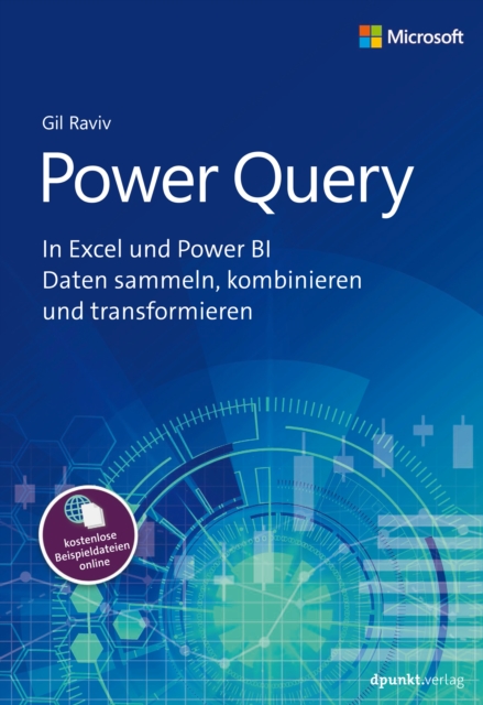 Power Query : In Excel und Power BI Daten sammeln, kombinieren und transformieren, EPUB eBook