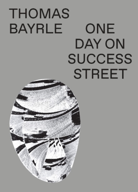 Thomas Bayrle : One Day On Success Street, Hardback Book