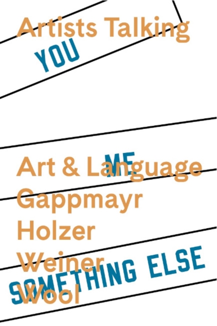 Artists Talking : Art and Language, Gappmayr Holzer Weiner Wool (DVD), DVD video Book