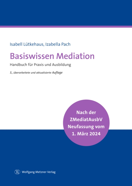 Basiswissen Mediation : Handbuch fur Praxis und Ausbildung, PDF eBook