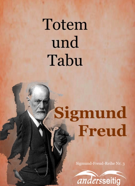 Totem und Tabu : Sigmund-Freud-Reihe Nr. 3, EPUB eBook
