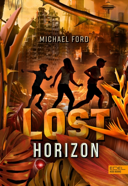 Lost Horizon (Band 2) : Mitreiend tiefsinniger, postapokalyptischer Survival-Thriller vor atemberaubender Kulisse fur Kinder ab 11 Jahren, EPUB eBook