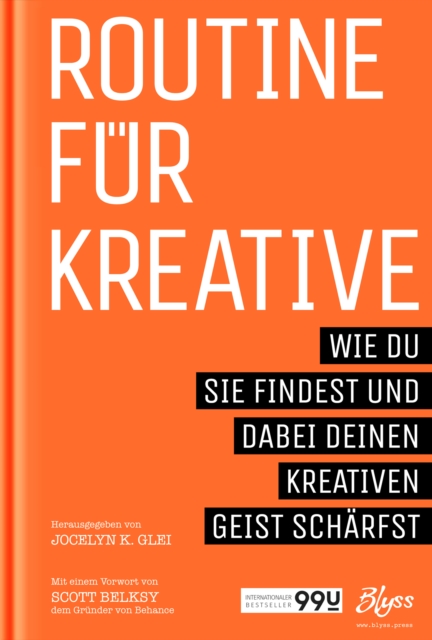 Routine fur Kreative : Wie du sie findest und dabei deinen kreativen Geist scharfst, EPUB eBook