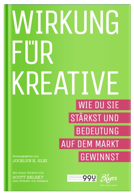 Wirkung fur Kreative : Wie du sie starkst und Bedeutung auf dem Markt gewinnst, EPUB eBook