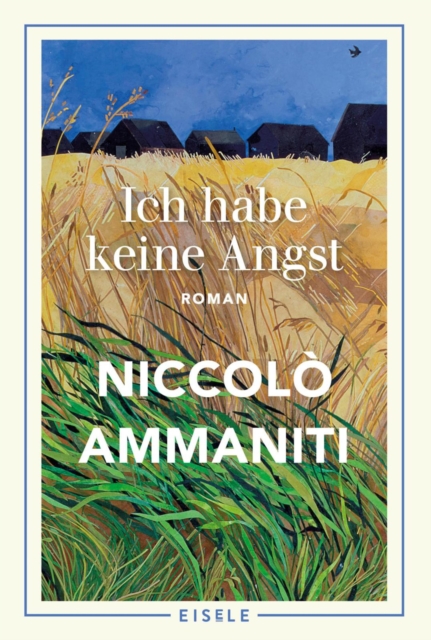 Ich habe keine Angst : Roman, EPUB eBook