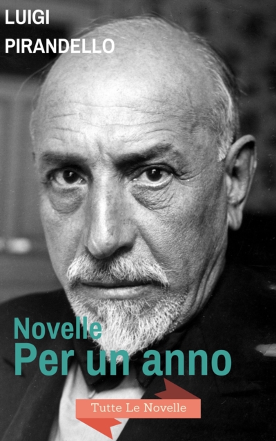 Novelle Per Un Anno : Tutte le novelle, EPUB eBook