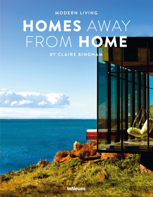 Modern Living: Homes Away From Home, Hardback Book