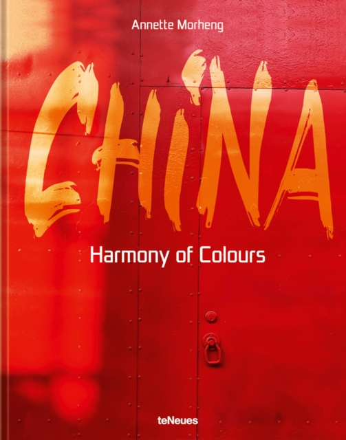 China : Harmony of Colours, Hardback Book