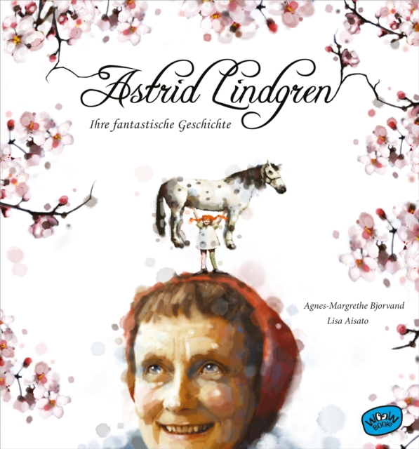 Astrid Lindgren. Ihre fantastische Geschichte, EPUB eBook