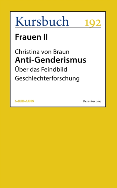 Anti-Genderismus : Uber das Feindbild Geschlechterforschung, EPUB eBook