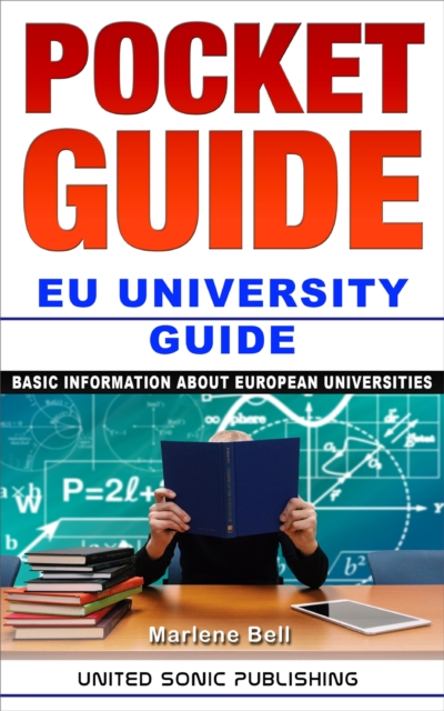 Pocket Guide / EU University Guide : Basic Information About European Universties, EPUB eBook
