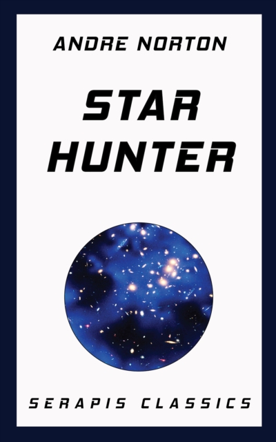 Star Hunter (Serapis Classics), EPUB eBook