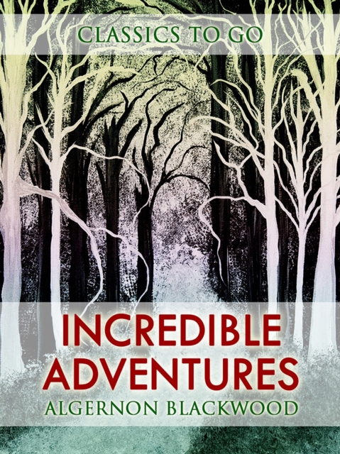Incredible Adventures, EPUB eBook