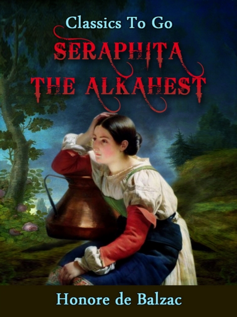 Seraphita - The Alkahest, EPUB eBook