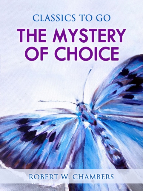 The Mystery of Choice, EPUB eBook