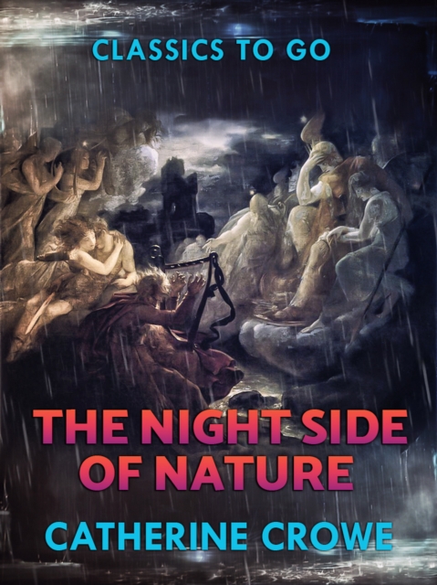 The Night-Side of Nature, EPUB eBook