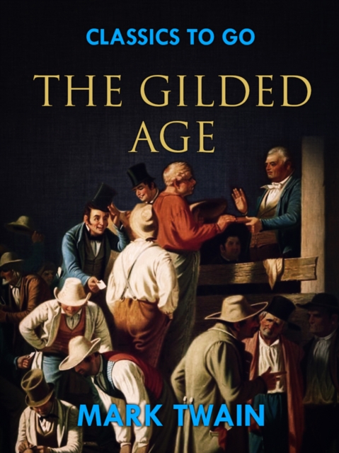 The Gilded Age, EPUB eBook