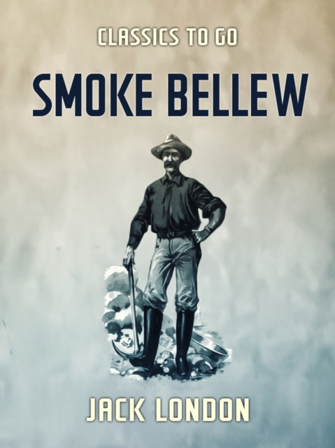 Smoke Bellew, EPUB eBook