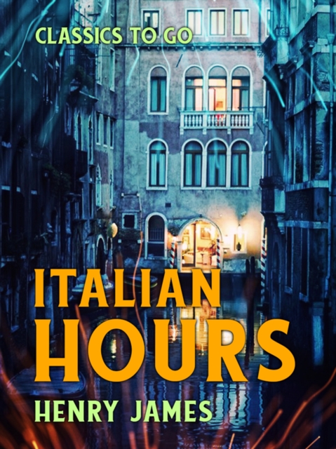 Italian Hours, EPUB eBook