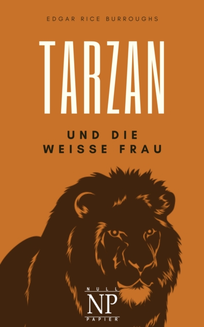 Tarzan - Band 1 - Tarzan und die weie Frau, EPUB eBook