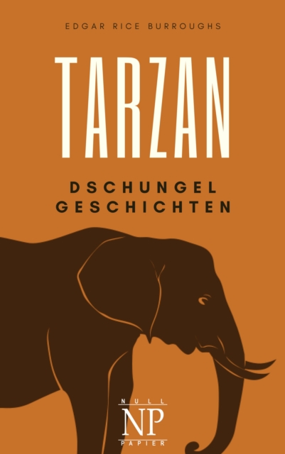 Tarzan - Band 6 - Tarzans Dschungelgeschichten, PDF eBook