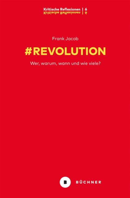 # Revolution : Wer, warum, wann und wie viele?, PDF eBook