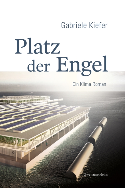 Platz der Engel : Ein Klimaroman, EPUB eBook