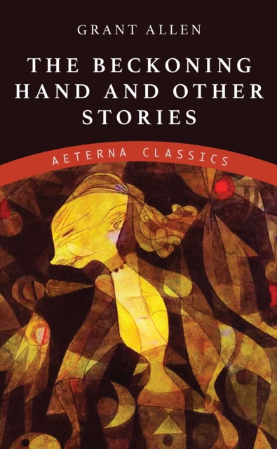 The Beckoning Hand and Other Stories, EPUB eBook