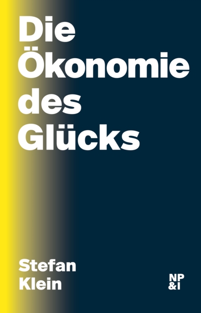Die Okonomie des Glucks, EPUB eBook