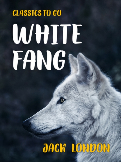 White Fang, EPUB eBook