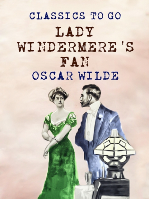Lady Windermere's Fan, EPUB eBook