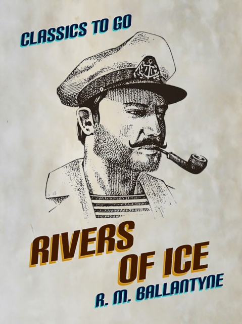 Rivers of Ice, EPUB eBook