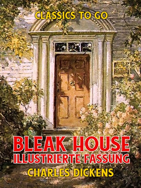 Bleak House  Illustrierte Fassung, EPUB eBook