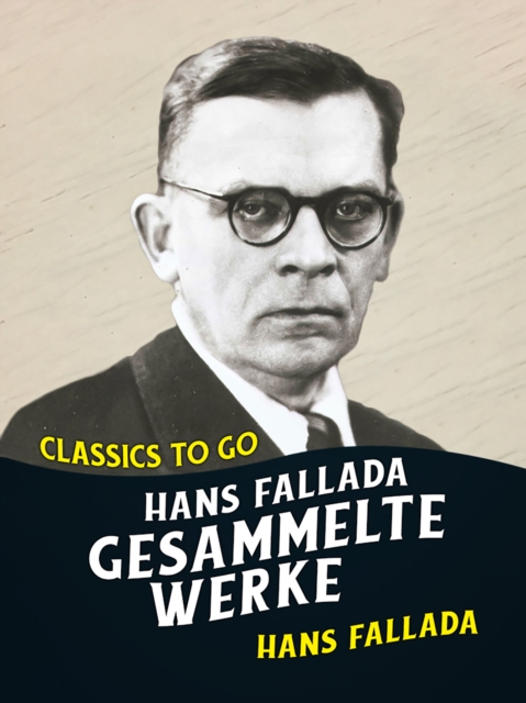 Hans Fallada Gesammelte Werke, EPUB eBook