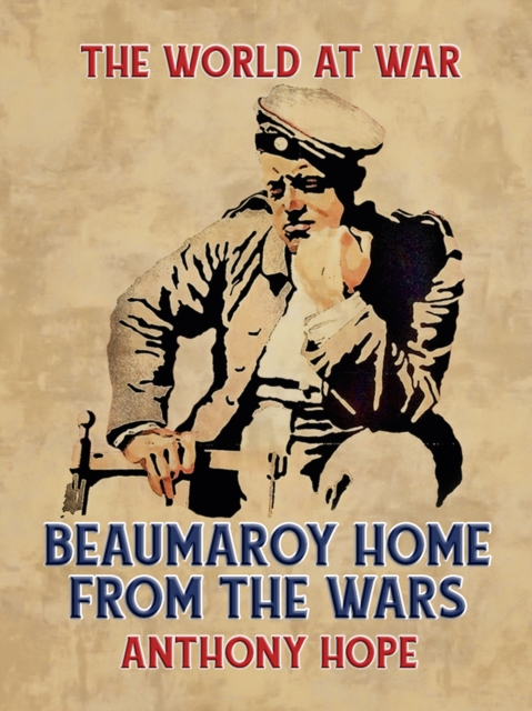 Beaumaroy Home from the Wars, EPUB eBook
