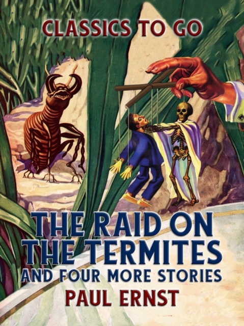 The Raid On The Termites And Four More Stories, EPUB eBook