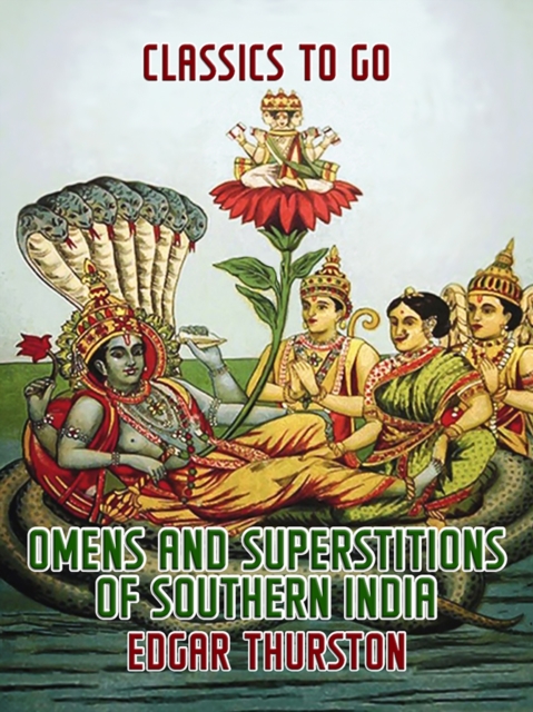 Omens and Superstitions of Southern India, EPUB eBook