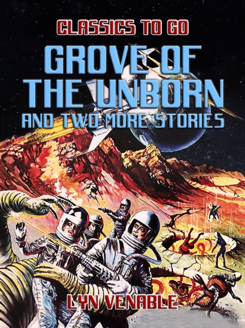 Grove of the Unborn and two more Stories, EPUB eBook