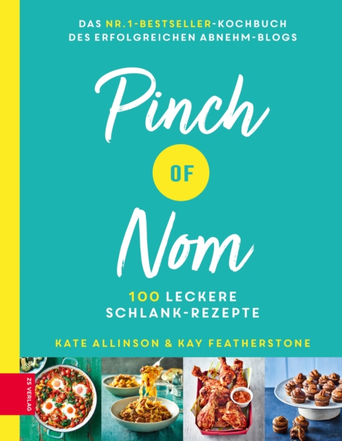 Pinch of Nom : 100 leckere Schlank-Rezepte, EPUB eBook